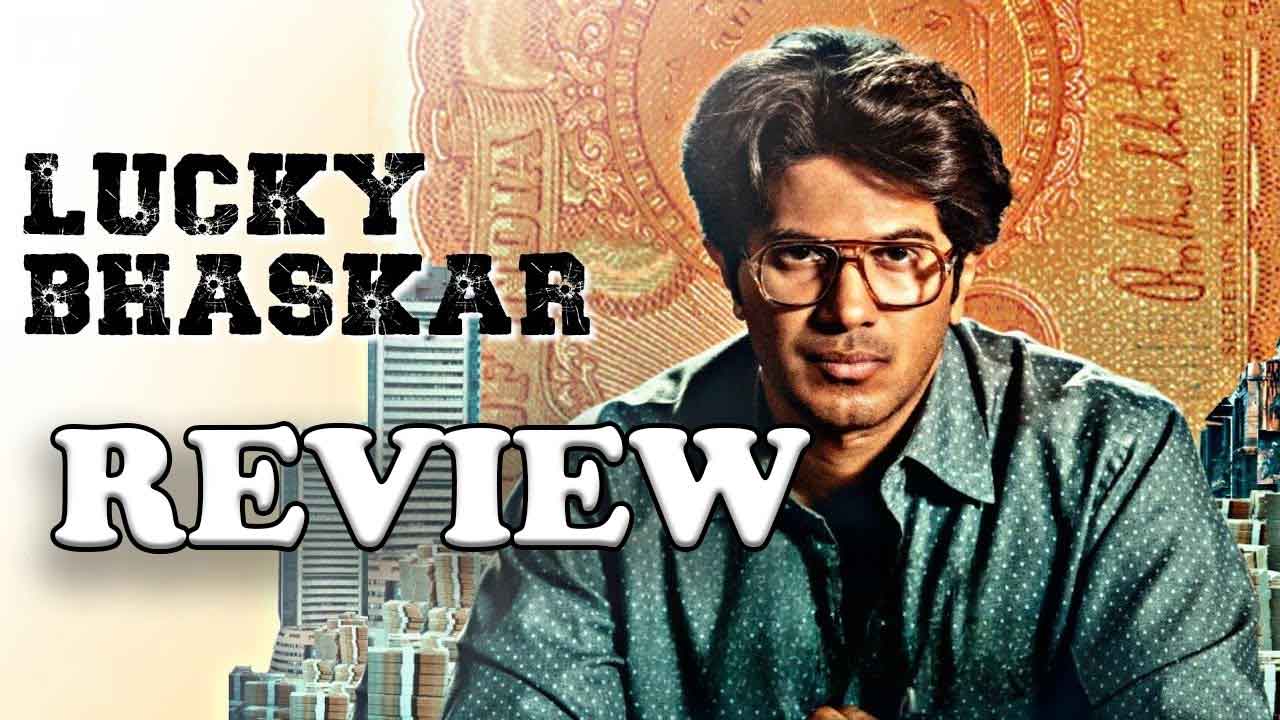 Lucky Bhaskar Review: Is Bhaskar really lucky?