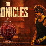 LEO Makers Unveiled Special Video The Chronicles of Leo to mark one year of release