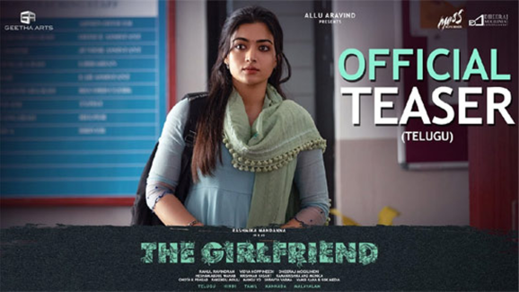 Fans reacts to Rashmika Mandanna’s The Girlfriend teaser