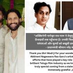 Akkineni Family Extends Gratitude to PM Modi for Tribute to ANR