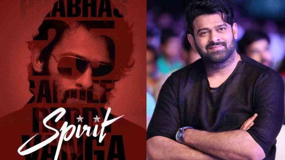 Sandeep Vanga’s Spirit Update: Who Will Be the Leading Lady Opposite Prabhas?