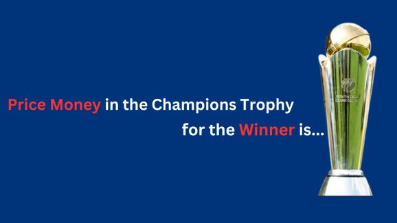 Price money for the winner in the Champions Trophy is?