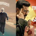 Box Office: Will Vidaamuyarchi, beat Game Changer to become the biggest of 2025?