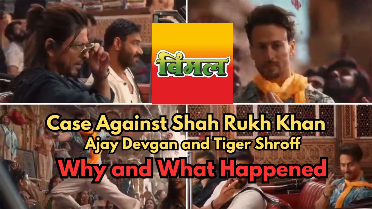 Case against Shah Rukh Khan, Ajay Devgan and Tiger Shroff. What and why