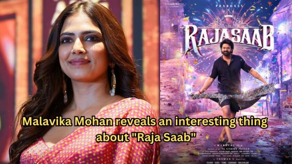 Malavika Mohan reveals an interesting thing about “Raja Saab”