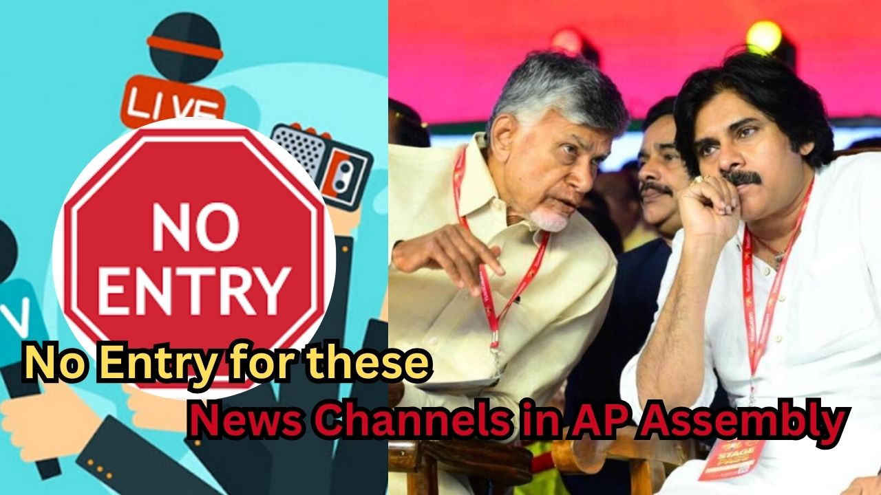 No Entry for these News channels in AP Assembly