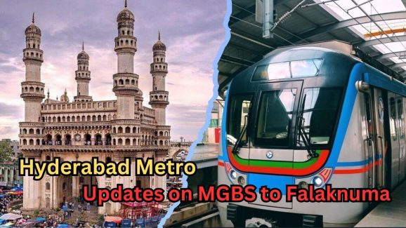 Hyderabad Metro: Updates on MGBS to Falaknuma