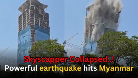 Powerful earthquake hits Myanmar, Skyscapper Collapsed