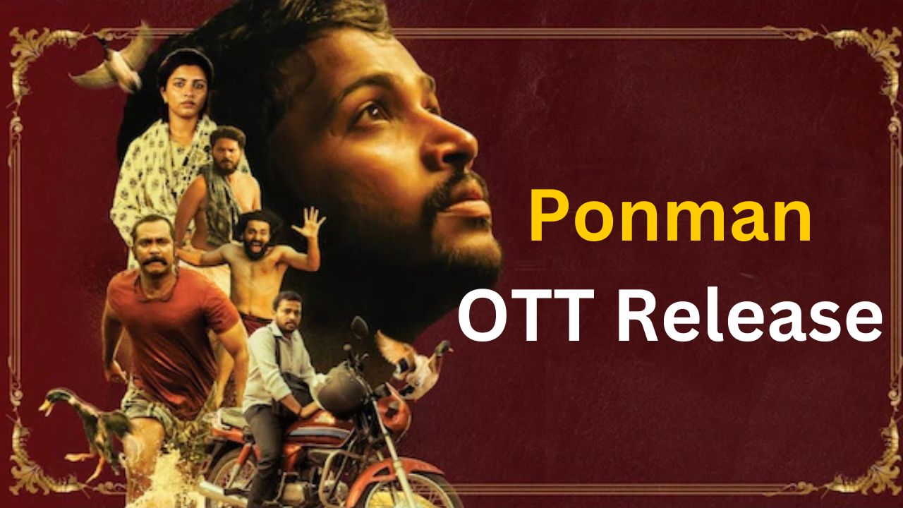 Ponman OTT Release: Where and when to watch