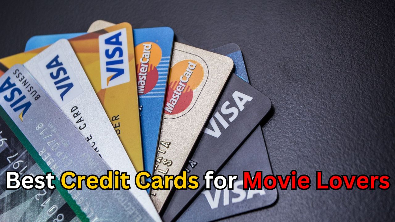 Top 5 Credit Cards for movie ticket discounts