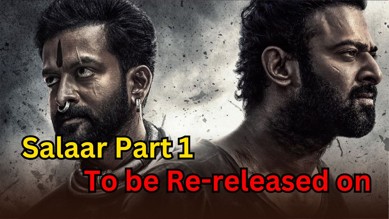 Salaar Part 1: Ceasefire to be Re-released on