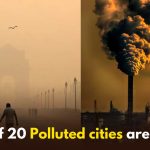 Air Quality Report: 13 out of 20 polluted cities are in India