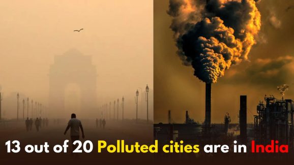 Air Quality Report: 13 out of 20 polluted cities are in India