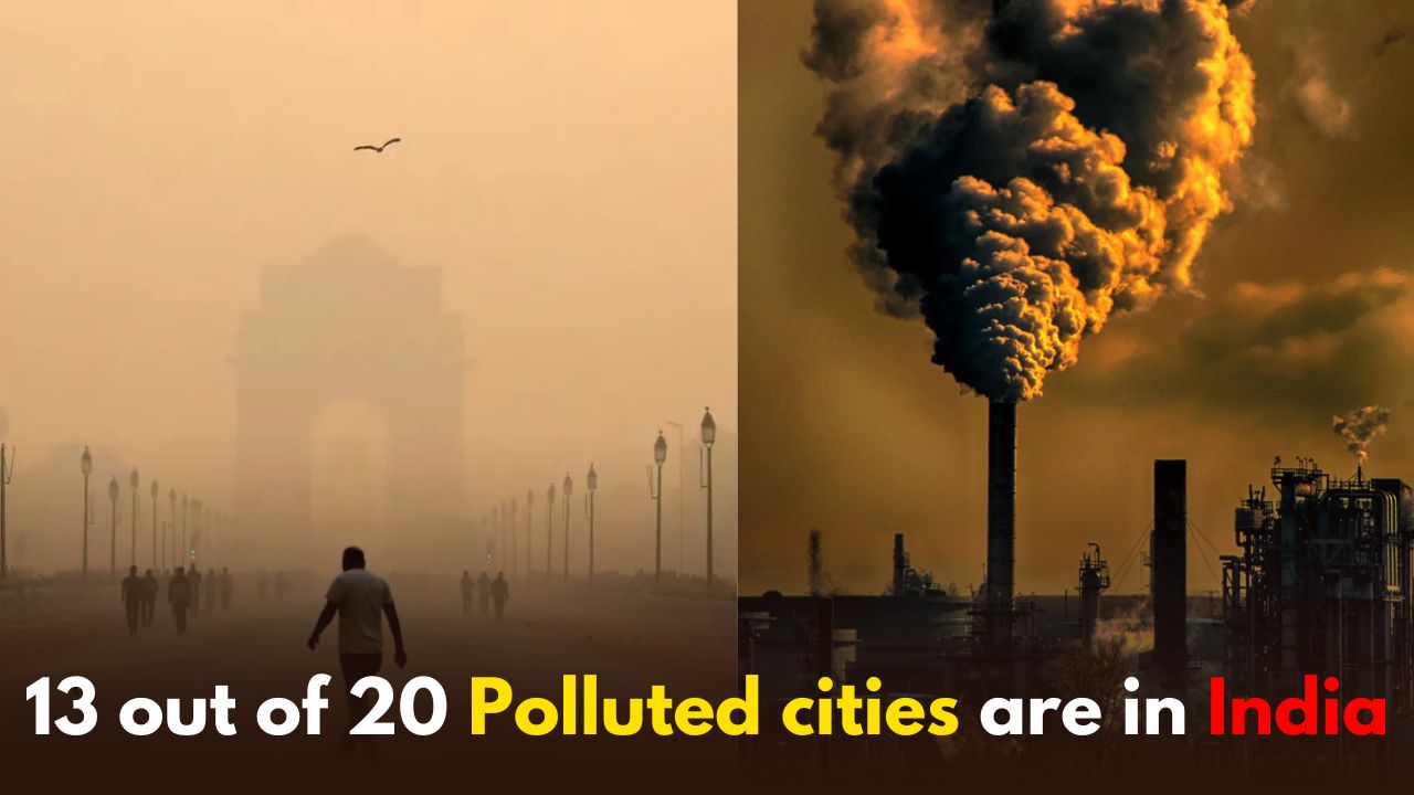 Air Quality Report: 13 out of 20 polluted cities are in India