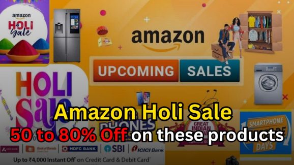 Amazon Holi Sale: Grab 50 to 80% Off on these products