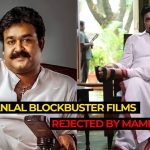 4 Mohanlal blockbuster films rejected by Mammootty