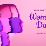 Why is International Women’s Day celebrated on 8th March?