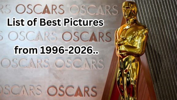 Oscar Award Best Picture from 1996 to 2026