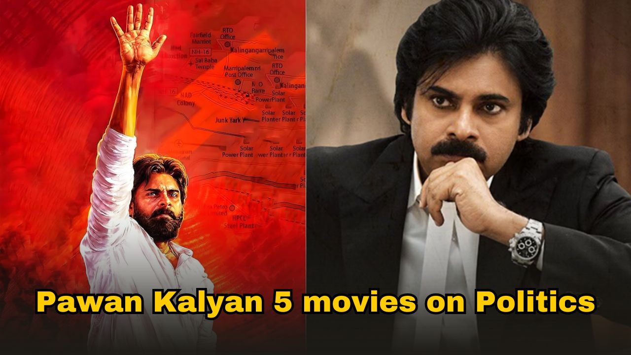 Pawan Kalyan 5 movies on politics