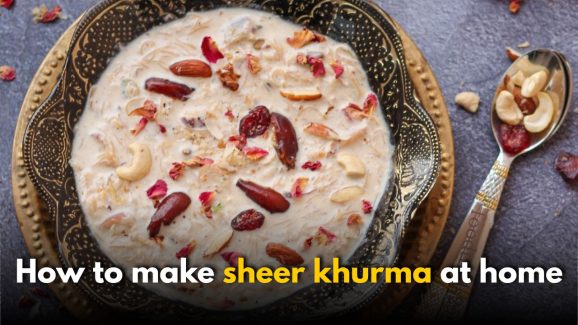 Ramzan Special Recipe: How to make sheer khurma at home