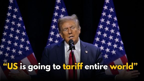 Donald Trump: “US is going to tariff entire world”
