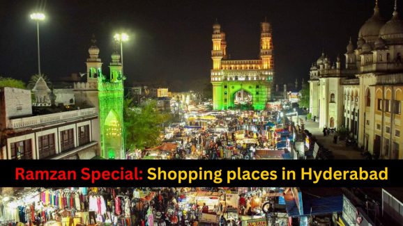 Shopping places in Hyderabad to visit in Ramadan