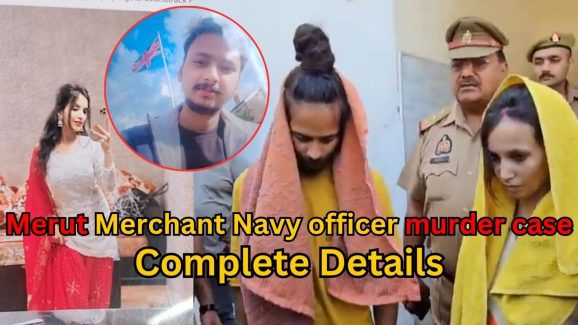 Merut Merchant Navy officer murder case: Complete Details