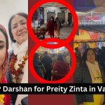No VIP Darshan for Preity Zinta in Varanasi