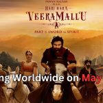 Hari Hara Veera Mallu on May 9