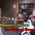 NEP: Kamal Haasan Attacks Central Government