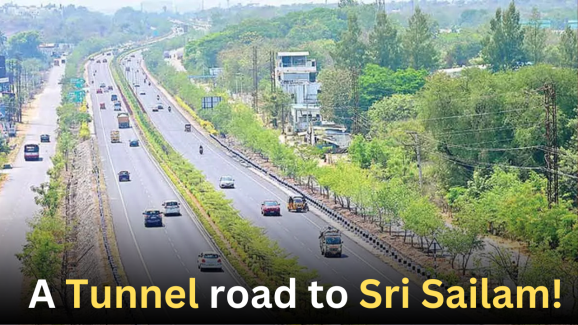 Good News for Hyderabad: A Tunnel road to Srisailam