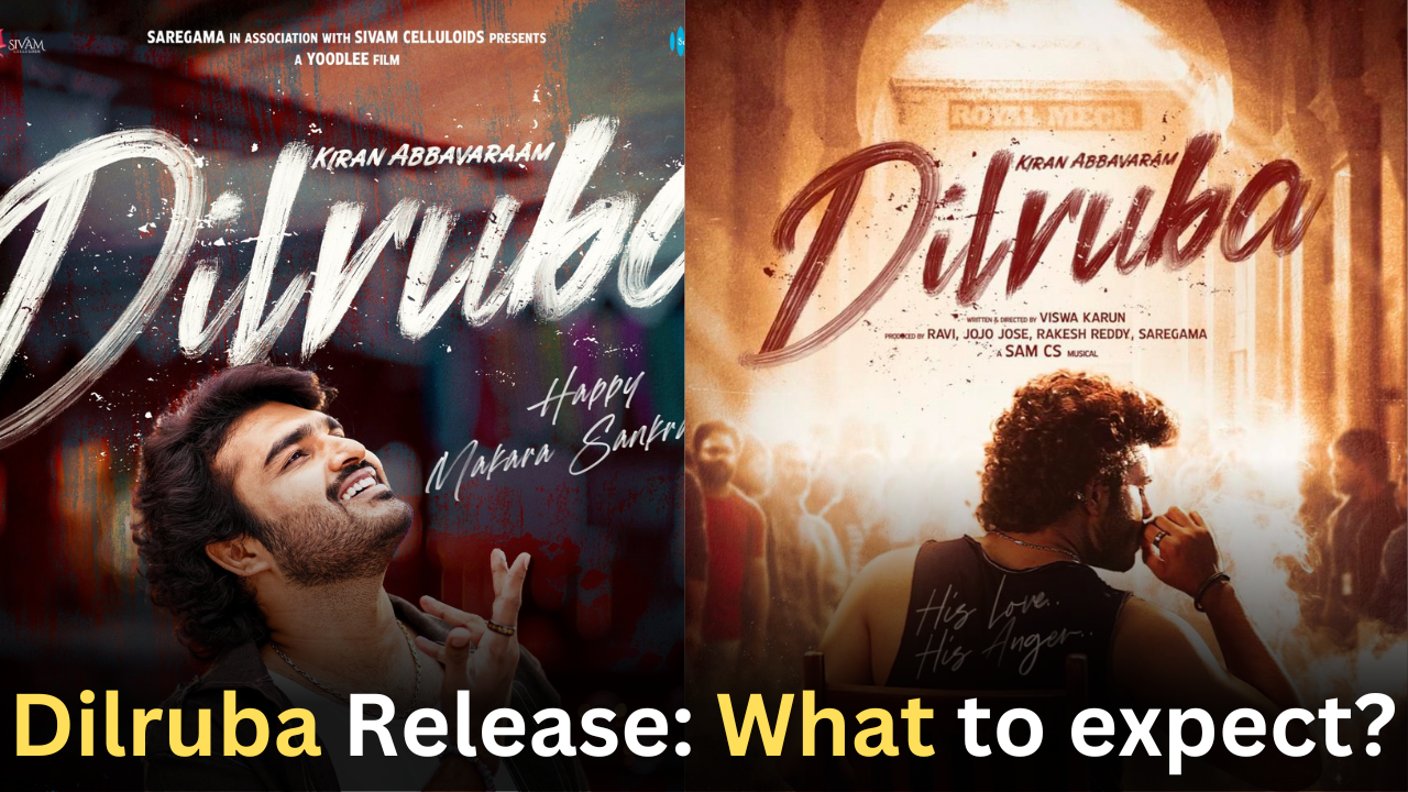 Dilruba Release:What to expect from this Kiran Abbavaram starrer?