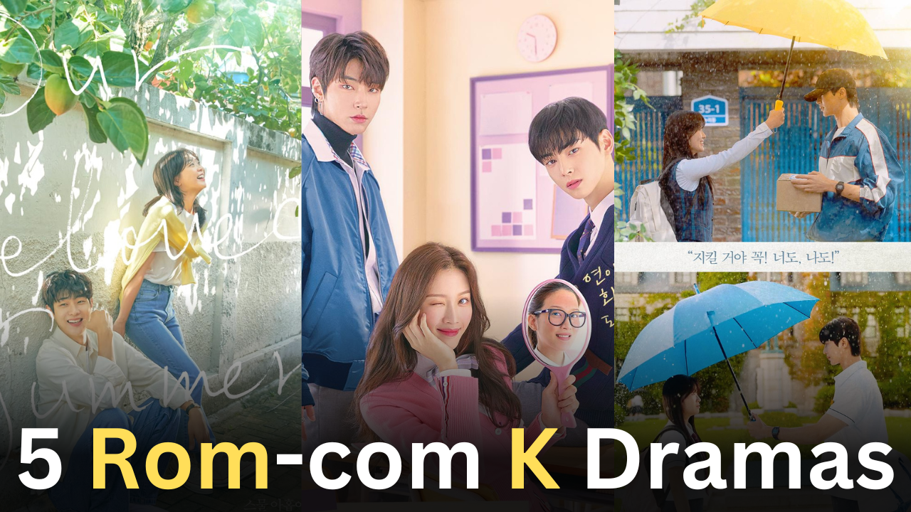 5 Rom-com K Dramas that you should watch for a fun ride!