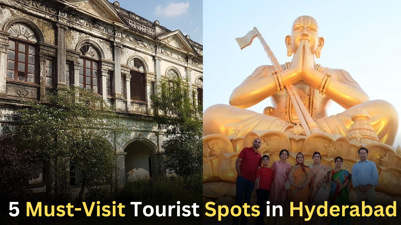 Hidden Gems: 5 Must-Visit Tourist Spots in Hyderabad