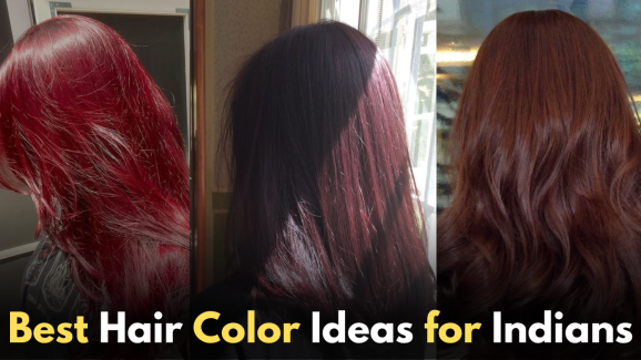 Best Hair Color Ideas for Indian Skin Tones!