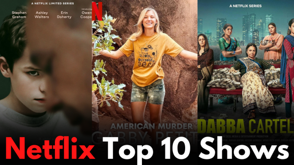 Netflix Top 10 Shows: From Dabba Cartel to Adolescence