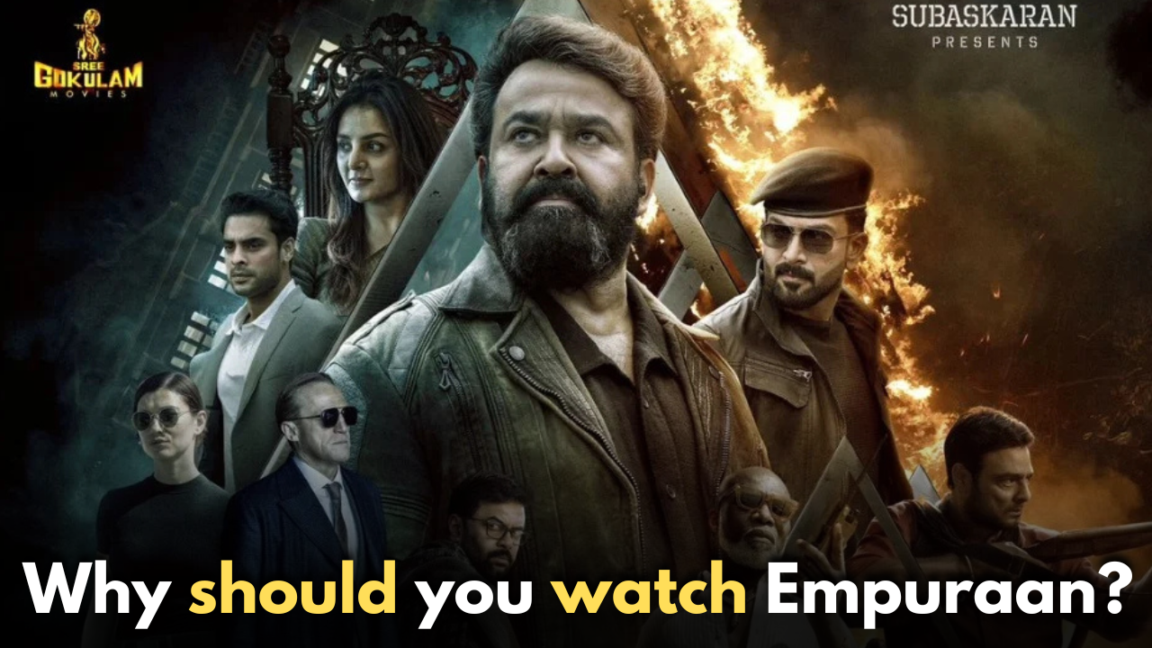 L2 Empuraan: Why you should watch Lucifer 2?