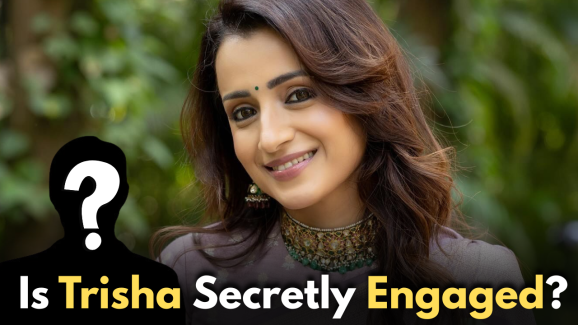 Trisha Krishnan got secretly engaged? Know more