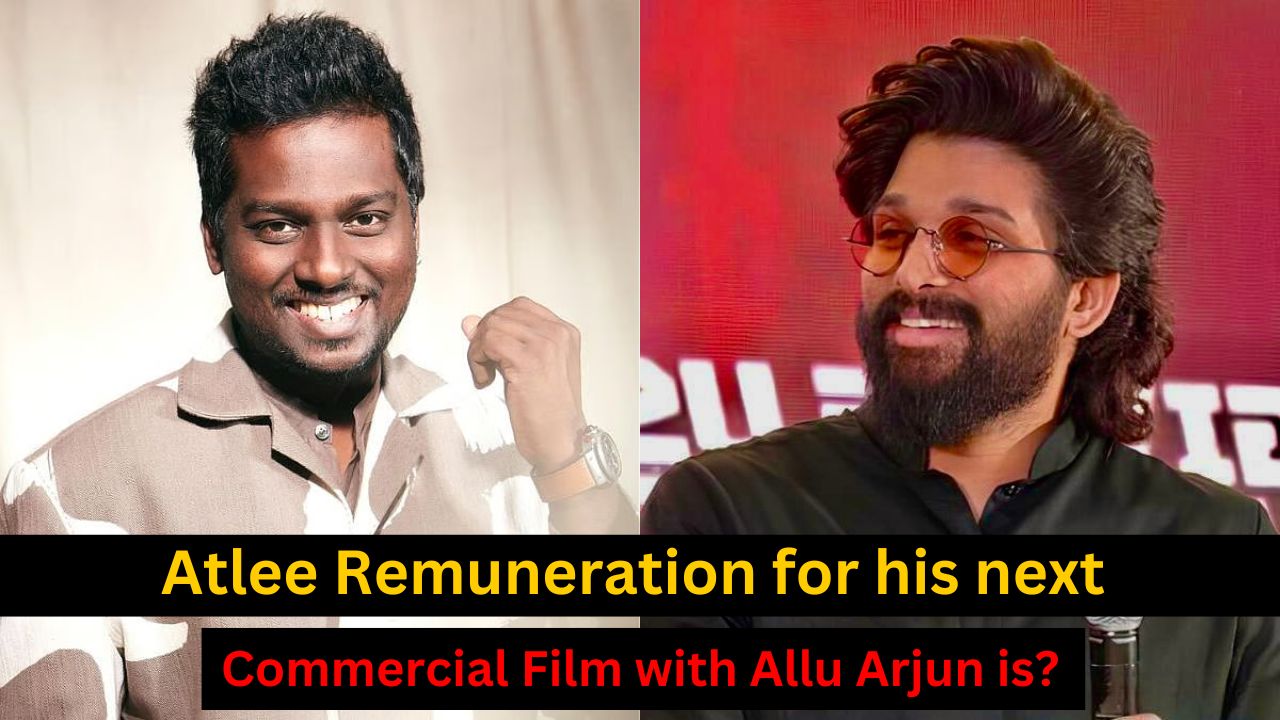 Atlee remuneration for his next commercial film with Allu Arjun is?