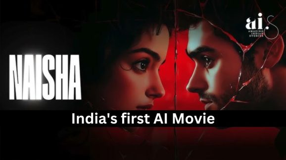 India’s first AI Movie: “Naisha” trailer released
