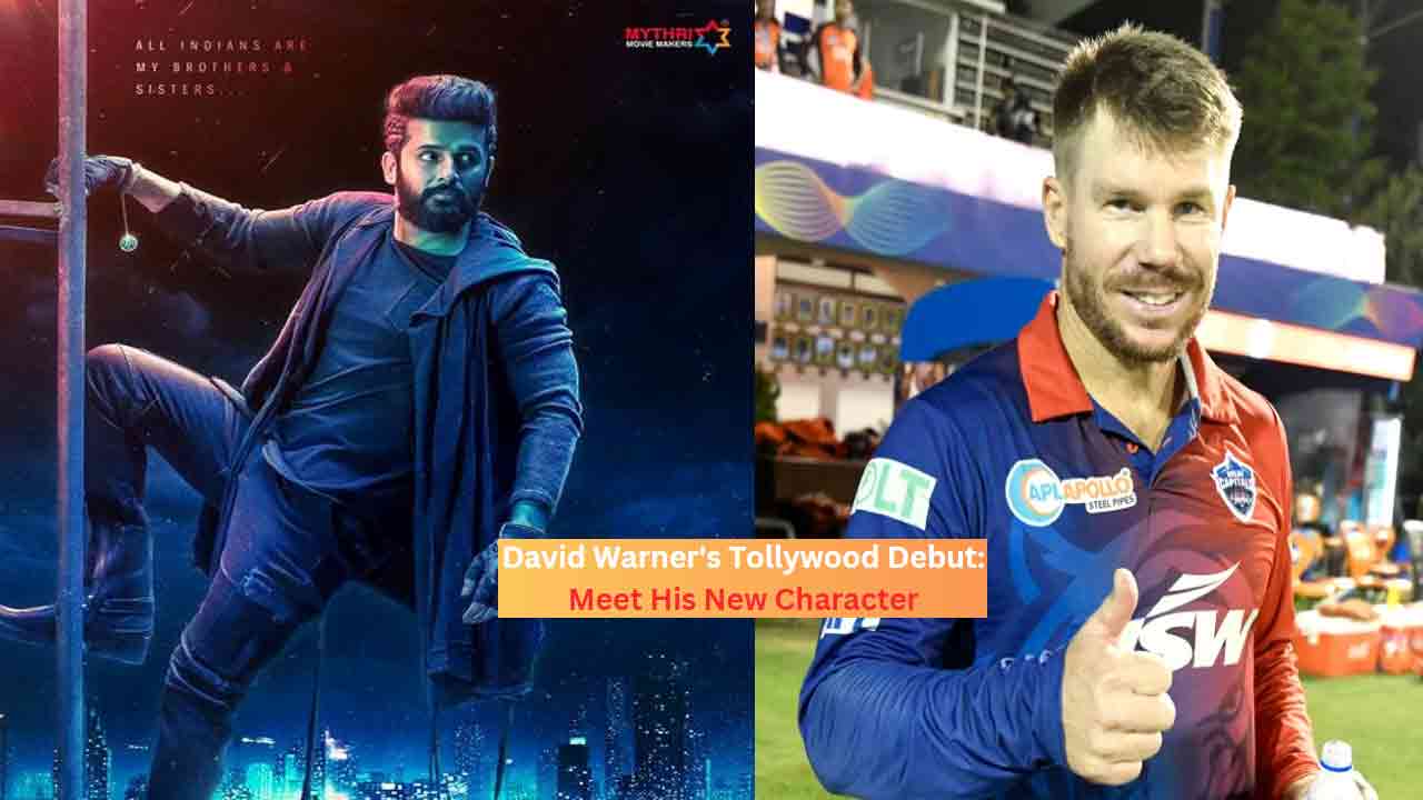 David Warner Tollywood Entry: What Character Will He Play?