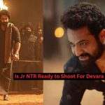 Devara 2 Shooting: Is Jr NTR Ready to Shoot Despite His Busy Schedule?