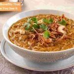 Top 5 Haleem Health Benefits You’ll Wish You Knew Earlier!