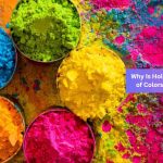Holi 2025: Discover Why It’s Known as the Festival of Colors