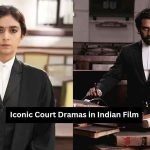 Top 5 Must-Watch Courtroom Dramas in Indian Cinema!