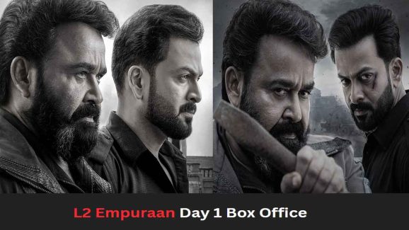 L2 Empuraan Day 1 Box Office: Mohanlal’s Film Now Kerala’s Highest Opener