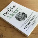 The Psychology of Money: 7 Lessons For Financial Strength