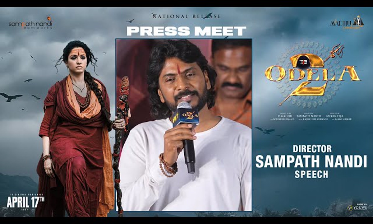 Sampath Nandi Reveals The Story Of Odela 2