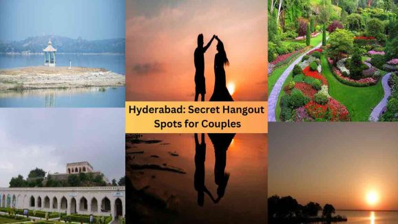Hyderabad Top 7 Couple-Friendly Hangout Spots!