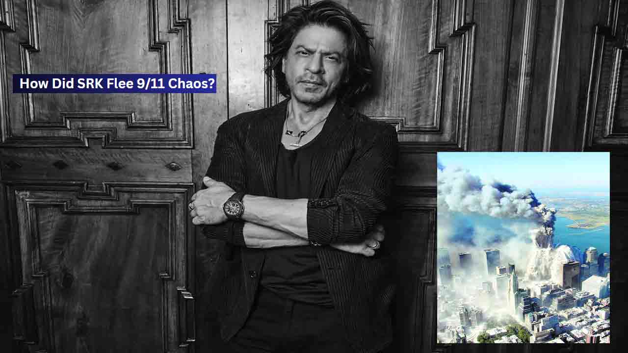 Shah Rukh Khan 9/11 Nightmare: How Did He Make It Out?